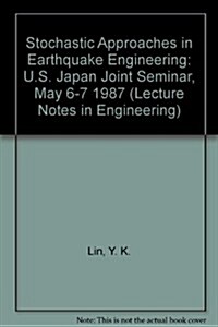 Stochastic Approaches in Earthquake Engineering (Paperback)