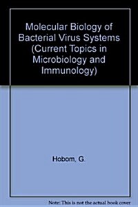 Molecular Biology of Bacterial Virus Systems (Hardcover)