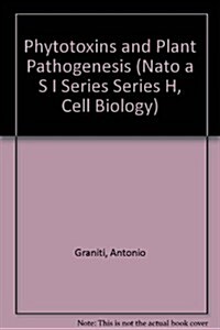 Phytotoxins and Plant Pathogenesis (Hardcover)