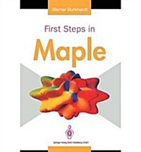 First Steps in Maple (Paperback)