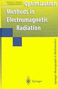 Optimization Methods in Electromagnetic Radiation (Hardcover)