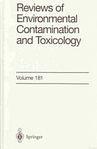 Reviews of Environmental Contamination and Toxicology: Continuation of Residue Reviews (Hardcover, 2004)