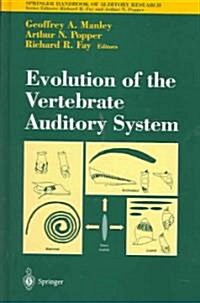 Evolution Of The Vertebrate Auditory System (Hardcover)