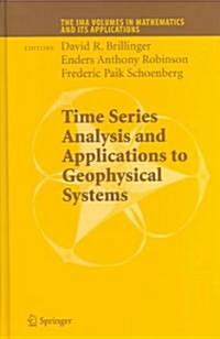 Time Series Analysis And Applications To Geophysical Systems (Hardcover)
