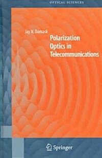 Polarization Optics In Telecommunications (Hardcover)