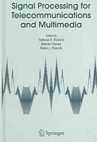 Signal Processing for Telecommunications and Multimedia (Hardcover)
