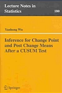 Inference for Change Point and Post Change Means After a Cusum Test (Paperback, 2005)