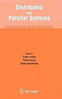 Distributed and Parallel Systems: Cluster and Grid Computing (Hardcover, 2004)