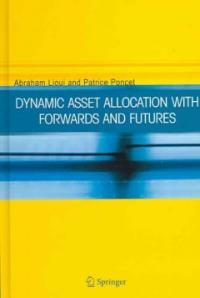 Dynamic asset allocation with forwards and futures