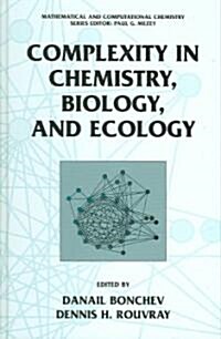 Complexity in Chemistry, Biology, and Ecology (Hardcover, 2005)