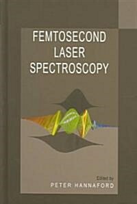 Femtosecond Laser Spectroscopy (Hardcover)