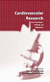 Cardiovascular Research: New Technologies, Methods, and Applications (Hardcover, 2006)