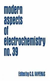 Modern Aspects of Electrochemistry 39 (Hardcover)