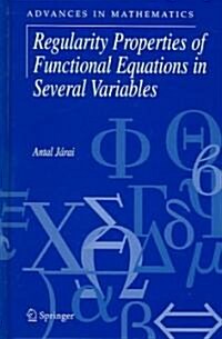 Regularity Properties Of Functional Equations In Several Variables (Hardcover)