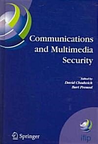 Communications and Multimedia Security: 8th Ifip Tc-6 Tc-11 Conference on Communications and Multimedia Security, Sept. 15-18, 2004, Windermere, the L (Hardcover, 2005)