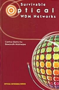 Survivable Optical Wdm Networks (Hardcover)