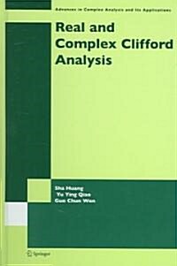 Real and Complex Clifford Analysis (Hardcover, 2006)