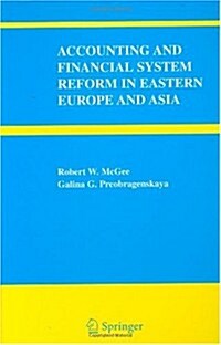 Accounting and Financial System Reform in Eastern Europe and Asia (Hardcover, 2006)