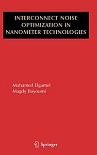 Interconnect Noise Optimization in Nanometer Technologies (Hardcover)