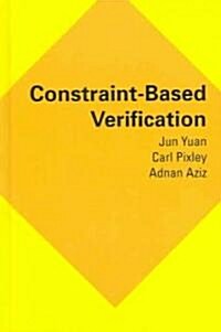 Constraint-Based Verification (Hardcover)