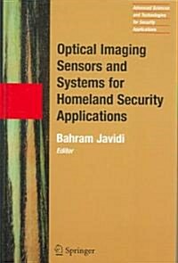 Optical Imaging Sensors And Systems for Homeland Security Applications (Hardcover)