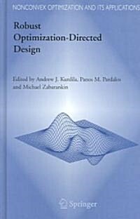 Robust Optimization-Directed Design (Hardcover, 2006)