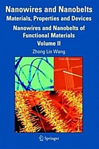 [중고] Nanowires and Nanobelts: Materials, Properties and Devices: Volume 2: Nanowires and Nanobelts of Functional Materials (Paperback, 2003)