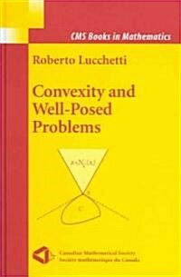 Convexity And Well-Posed Problems (Hardcover)