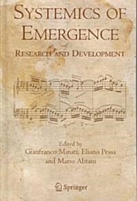 Systemics of Emergence: Research and Development (Hardcover, 2006)
