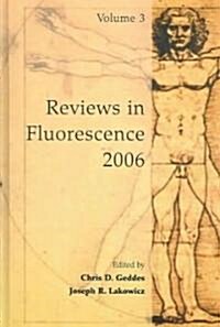 Reviews in Fluorescence 2006 (Hardcover, 2006)