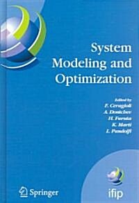 System Modeling and Optimization: Proceedings of the 22nd Ifip Tc7 Conference Held From, July 18-22, 2005, Turin, Italy (Hardcover, 2006)