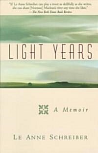 Light Years: A Memoir (Paperback)