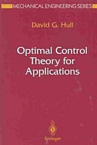 Optimal Control Theory for Applications (Hardcover, 2003)