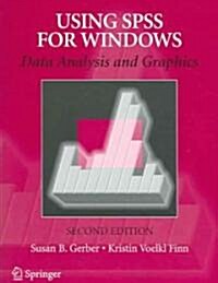 Using SPSS for Windows: Data Analysis and Graphics (Paperback, 2, 2005)