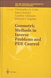Geometric Methods in Inverse Problems and Pde Control (Hardcover)