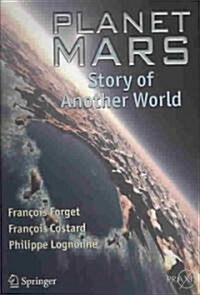Planet Mars: Story of Another World (Paperback)