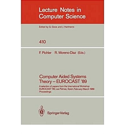 Computer Aided Systems Theory-Eurocast 89 (Paperback)