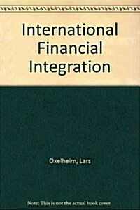 International Financial Integration (Hardcover)