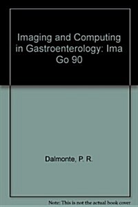 Imaging and Computing in Gastroenterology (Paperback)