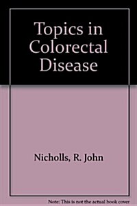 Topics in Colorectal Disease (Paperback)