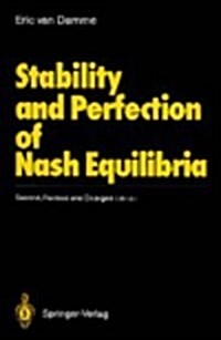 Stability and Perfection of Nash Equilibia (Paperback, 2nd, Revised, Subsequent)