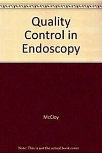 Quality Control in Endoscopy (Paperback)