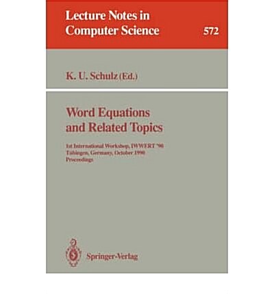 Word Equations and Related Topics (Paperback)