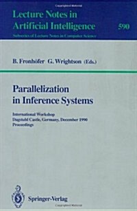 Parallelization in Inference Systems (Paperback)