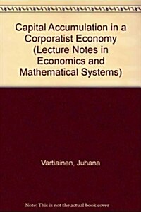 Capital Accumulation in a Corporatist Economy (Paperback)