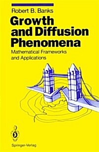 Growth and Diffusion Phenomena (Hardcover)