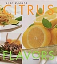 Citrus Flavors (Hardcover)