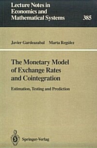 The Monetary Model of Exchange Rates and Cointegration (Paperback)