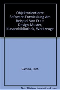 Objektorientierte Software-Entwicklung Am Beispiel Von Et++ (Paperback)