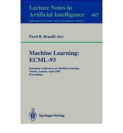 Machine Learning, Ecml-93 (Paperback)